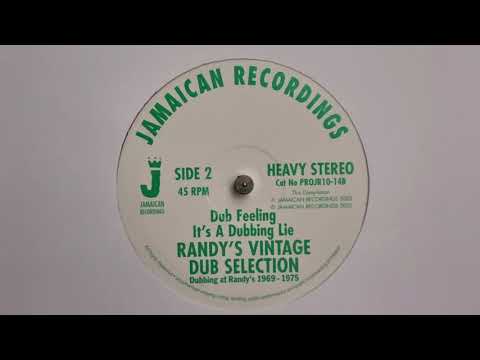 Dub Feeling / It's A Dubbing Lie - Randy's Vintage Dub Selection