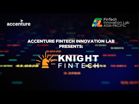 Meet Knight FinTech - 2020 FinTech Innovation Lab APAC