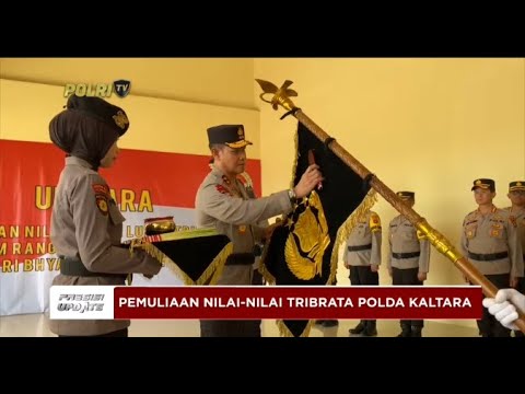 PRESISI UPDATE : PEMULIAAN NILAI NILAI TRIBRATA POLDA KALTARA 20/06/2024 22.00