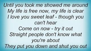 Ancient - Sweet Leaf Lyrics