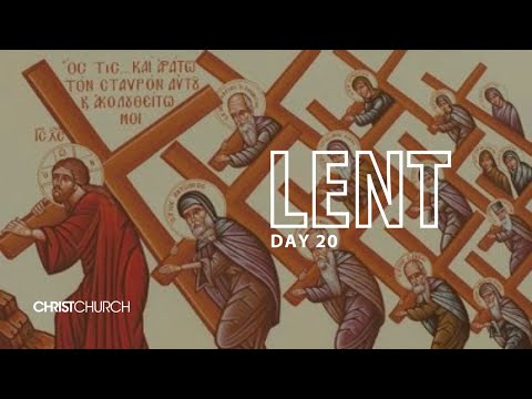 Lent Day 20 with Mike Woodruff