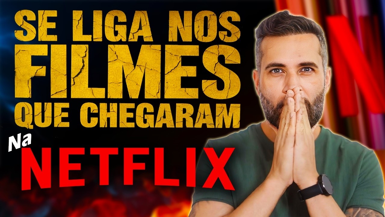 ✅ Netflix ATUALIZOU! Veja os ÓTIMOS  filmes que Chegaram no catálogo