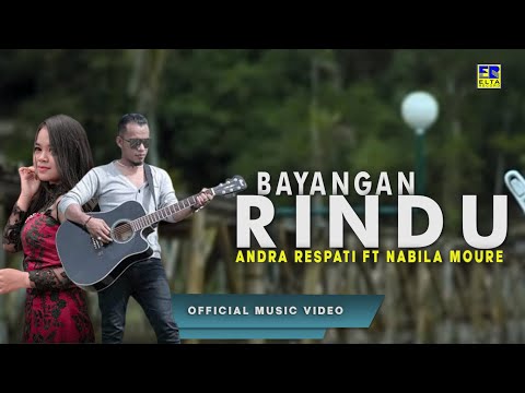 Andra Respati ft Nabila Moure - Bayangan Rindu [Lagu Remix Minang Terbaru 2019] Official Video