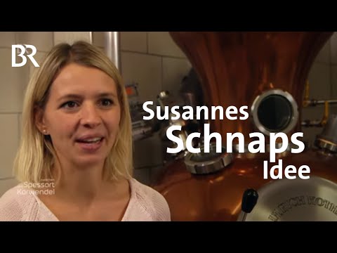 Brennerin aus der Fränkischen Schweiz: Susannes Schnaps-Idee | Zwischen Spessart und Karwendel | BR