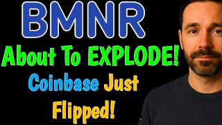 BMNR STOCK: Coinbase Just Flipped! Why $BMNR Is About To EXPLODE! BMNR STOCK ANALYSIS TODAY 