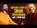 When Swami Vivekananda Met A Indian Man On The Ship To USA Every 20 Year Old Must Watch This
