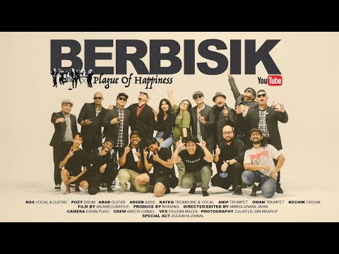 PLAGUE OF HAPPINESS | BERBISIK (MV)