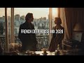 French Deep House Mix 2026 Parisian Vibes Elegant Groove Chill Club Energy