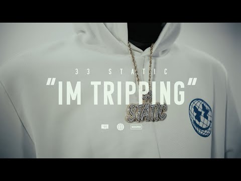 33STATIC - I'M TRIPPIN (Official Music Video) #WARBABY