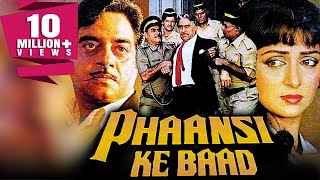 Phaansi Ke Baad (1985) Full Hindi Movie  Shatrugha