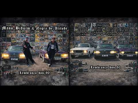 Mano Biduím & Negra De Atitude - CD Lembrança Dos 90 (Lançamento 2026)