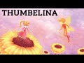 Thumbelina Bedtimes Stories English Fairy Tales Read Along With Aayush