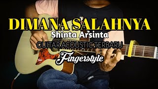 Download lagu Shinta Arsinta - Dj Di mana Salahnya (akustik) l SHB fingerstyle mp3