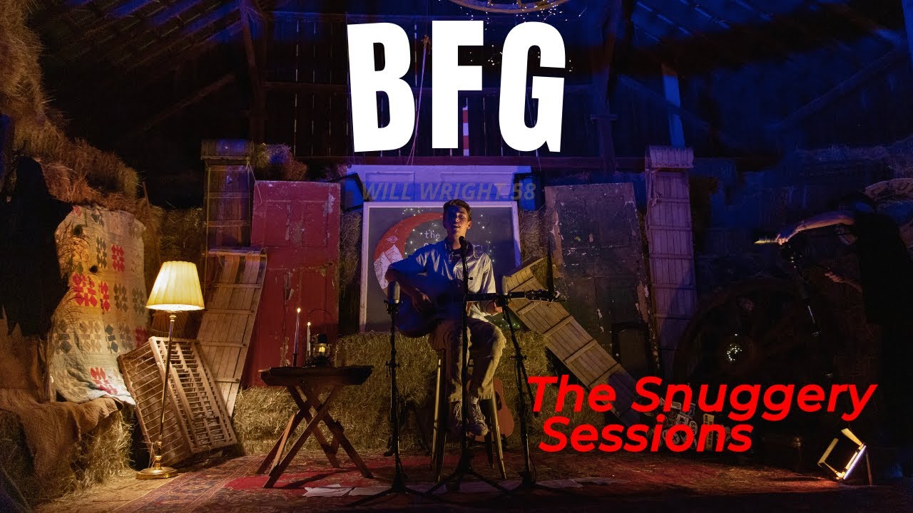 Will Wright - BFG | Snuggery Sessions