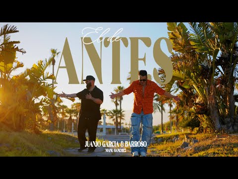 El De Antes - JGR Juanjo Garcia x Barroso | Video Oficial