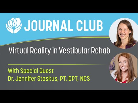 Journal Club- Virtual Reality and Vestibular Rehab