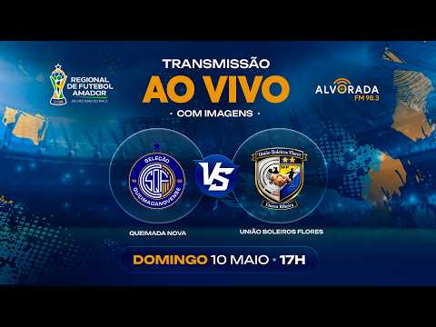 Queimada Nova x União Boleiros Flores - Campeonato Regional de Futebol Amador de São João do Piauí