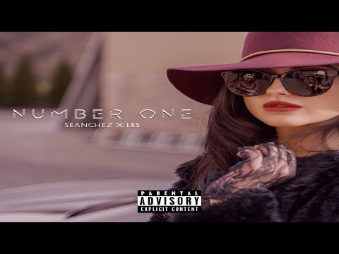 Seanchez x LES  - Number One (Official Video)