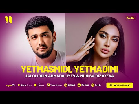 Jaloliddin Ahmadaliyev & Munisa Rizayeva - Yetmasmidi, Yetmadimi (audio 2023)