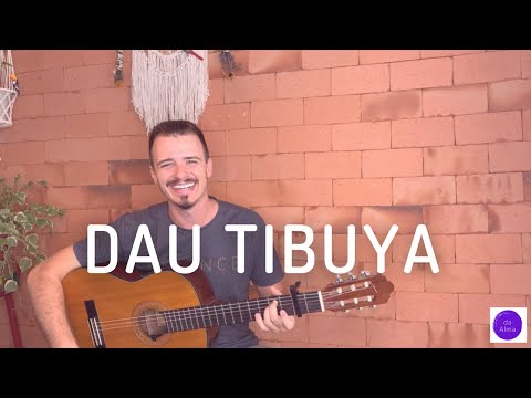 Dau Tibuya - Nawa Siã e Kupi | Huni Kuin Caxinauá (letra e cifra)