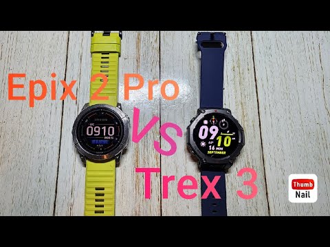 Amazfit Trex 3 Vs Garmin Epix Gen 2 Pro Thoughts