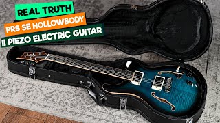 Electric & Acoustic In One? PRS SE Hollowbody II Piezo Review & Demo! (The Only Guitar You Need?)