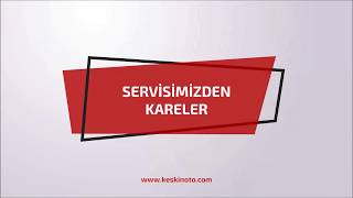 Servisimizden Kareler - Keskin Otomotiv Trabzon