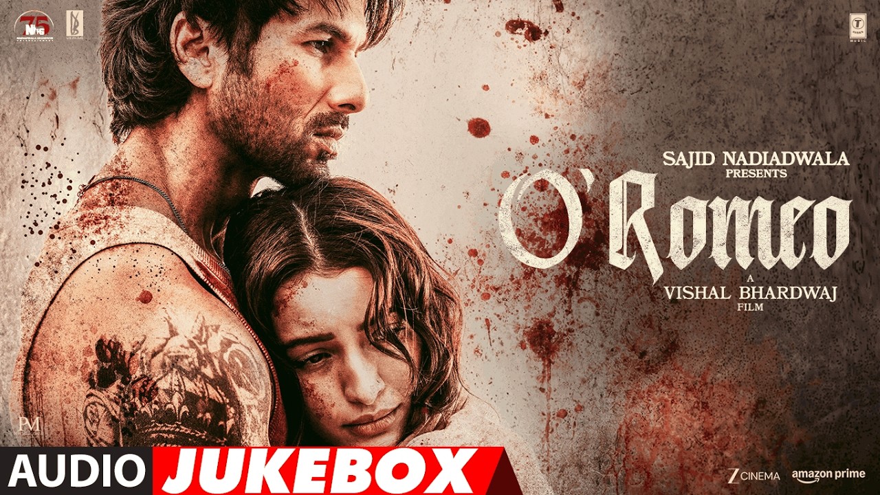 O'ROMEO - Full Album | Shahid Kapoor | Triptii Dimri | Disha Patani | Vishal Bhardwaj | Gulzar