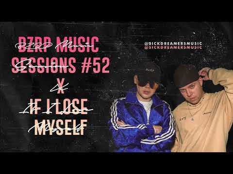 BZRP Music Sessions #52 x If I Lose Myself - Bizarrap w/ Quevedo vs. Alesso (Sick Dreamers Mashup)