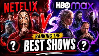 Netflix vs HBO Max | Ranking the Best Shows