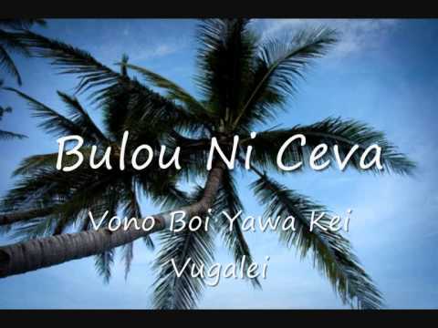 Vono Boi Yawa Kei Vugalei - Bulou Ni Ceva