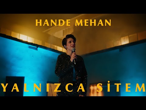 Hande Mehan - Yalnızca Sitem (Official Video)
