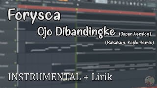 Download lagu 【Koplo Instrumental】Ojo DIbandingke Japan Version (Rakakun- Remix) mp3