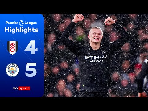 Haaland SMASHES record in NINE-GOAL THRILLER | Fulham 4-5 Man City | Premier League highlights