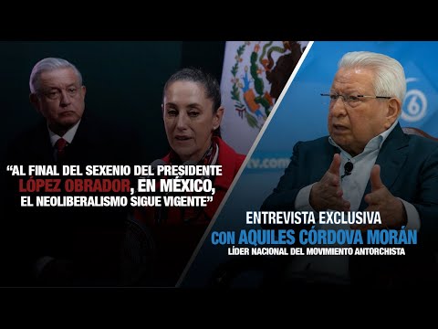 Entrevista: AMLO no tocó al neoliberalismo; pobreza y desigualdad, vigentes en México