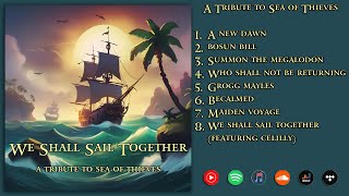 Pirate music with my Sea of Thieves EP Listening Party and chill video game music stream!