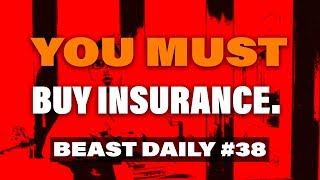 You Must Buy Insurance