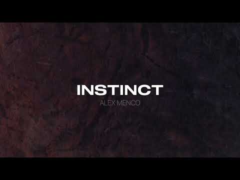 Alex Menco - Instinct / Deep House, Emotional Beats