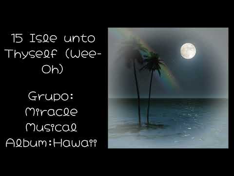 15 Isle unto Thyself Wee Oh Hawaii part ii part ii