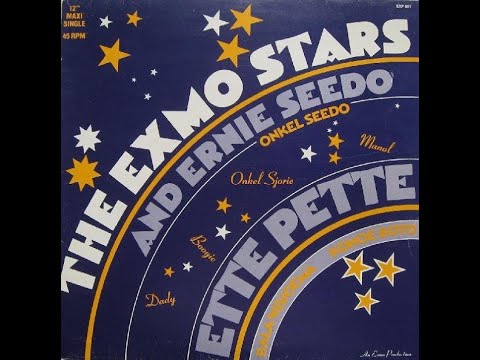 The Exmo Stars and Ernie Seedo & Onkel Seedo_Ette Pette (12 inch) 1981