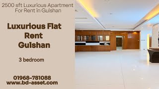 2500 sft Luxurious Apartment For rent In Gulshan.  #3bedrooms
