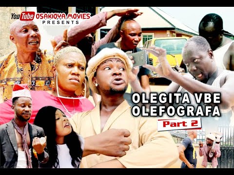 OLEGITA  VBE OLEFOGRAFA  Part 2 (2021 latest Benin comedy movie)