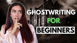 How to Make Money as a Ghostwriter | Ghostwriting for Beginners