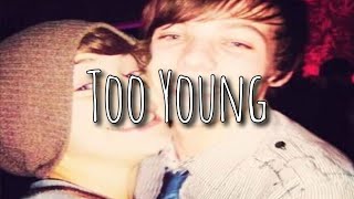 Larry Stylinson - Too Young | painkinkstyles Larry Stylinson - Too Young | painkinkstyles