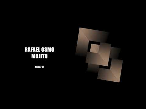 Rafael Osmo - Mojito (VANALT002)