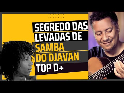 Dicas matadoras para DOMINAR as Levadas de Samba do Djavan - Cortes da live