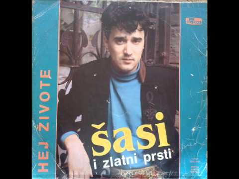 Sasa Milovanovic(Sasi trocadero) - Hej zivote ,moja tugo