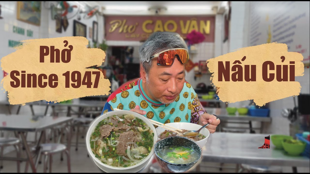 Saigon Pho Cooked with Wood Fire with Nguyễn Quang Dũng