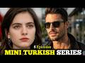 Top 8 Best Mini Turkish Drama Series Of 2026 English Subtitles