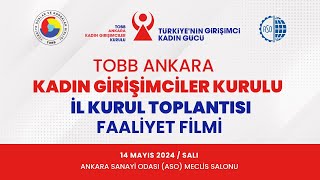 TOBB Ankara Kadın Girişimciler Kurulu İl Kurul Toplantısı Faaliyet Fil